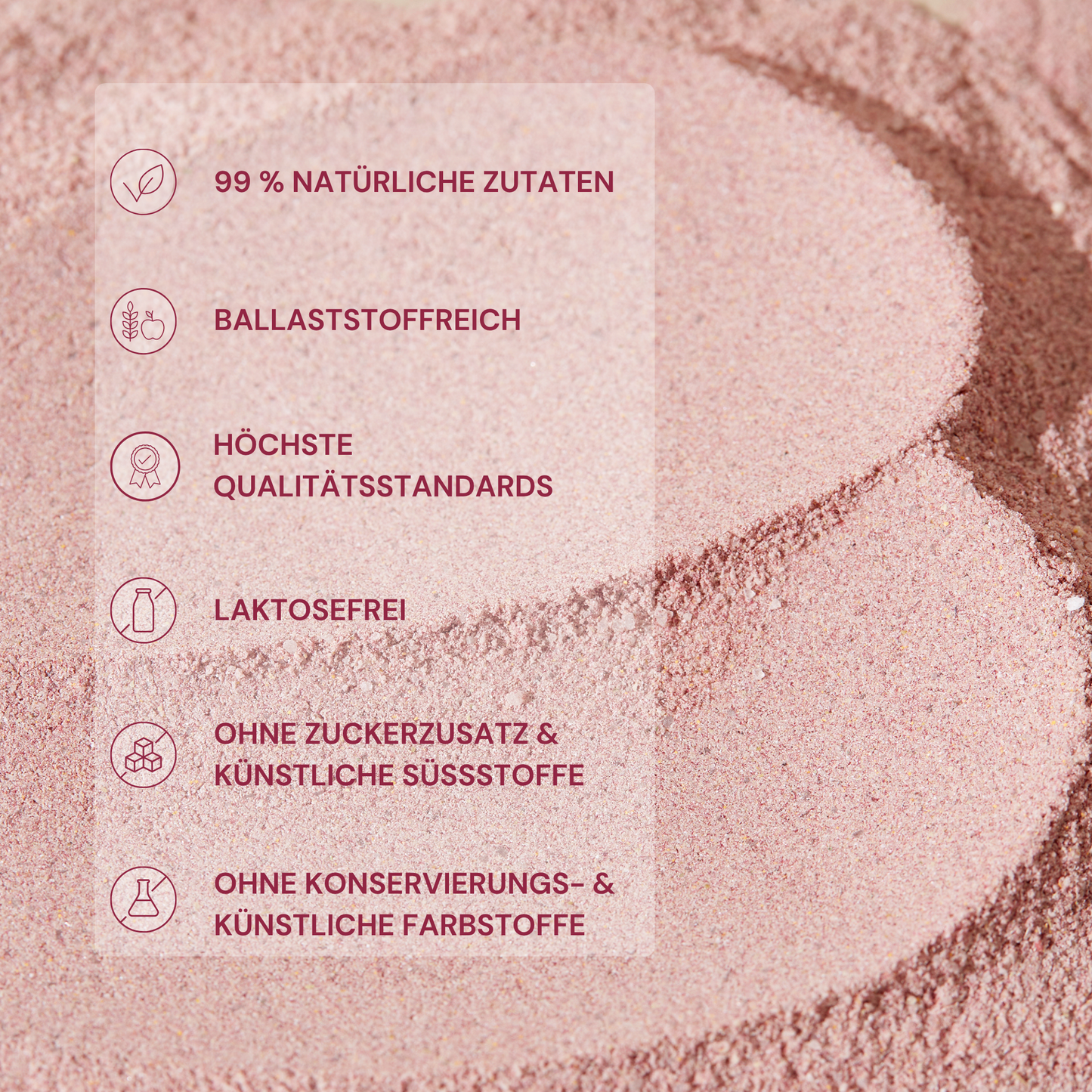 Liste mit Eigenschaften von Produkt: kein Zucker, ballaststoffreich, laktosefrei, ohne Zusatzstoffe, hohe Qualität.