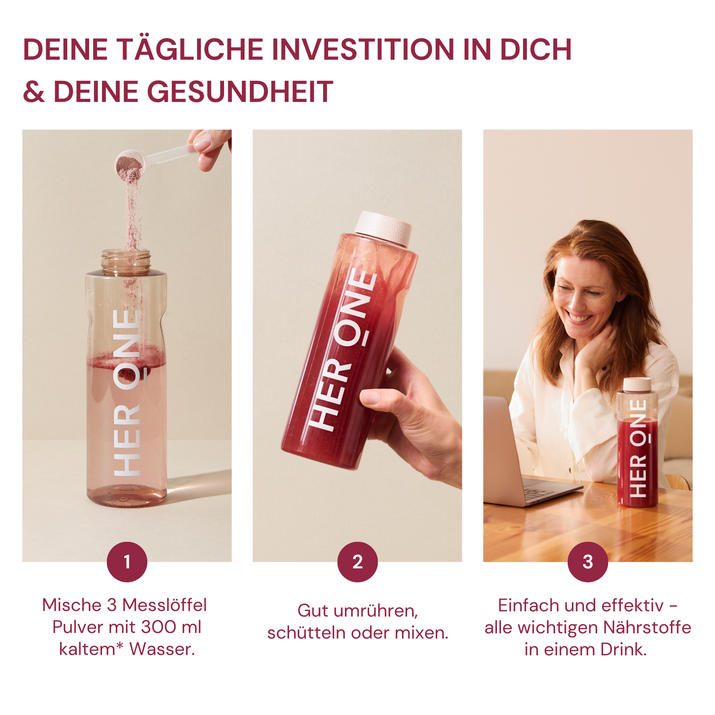 Three pictures show the preparation of a drink with HER ONE powder and a woman enjoying it in front of a laptop.