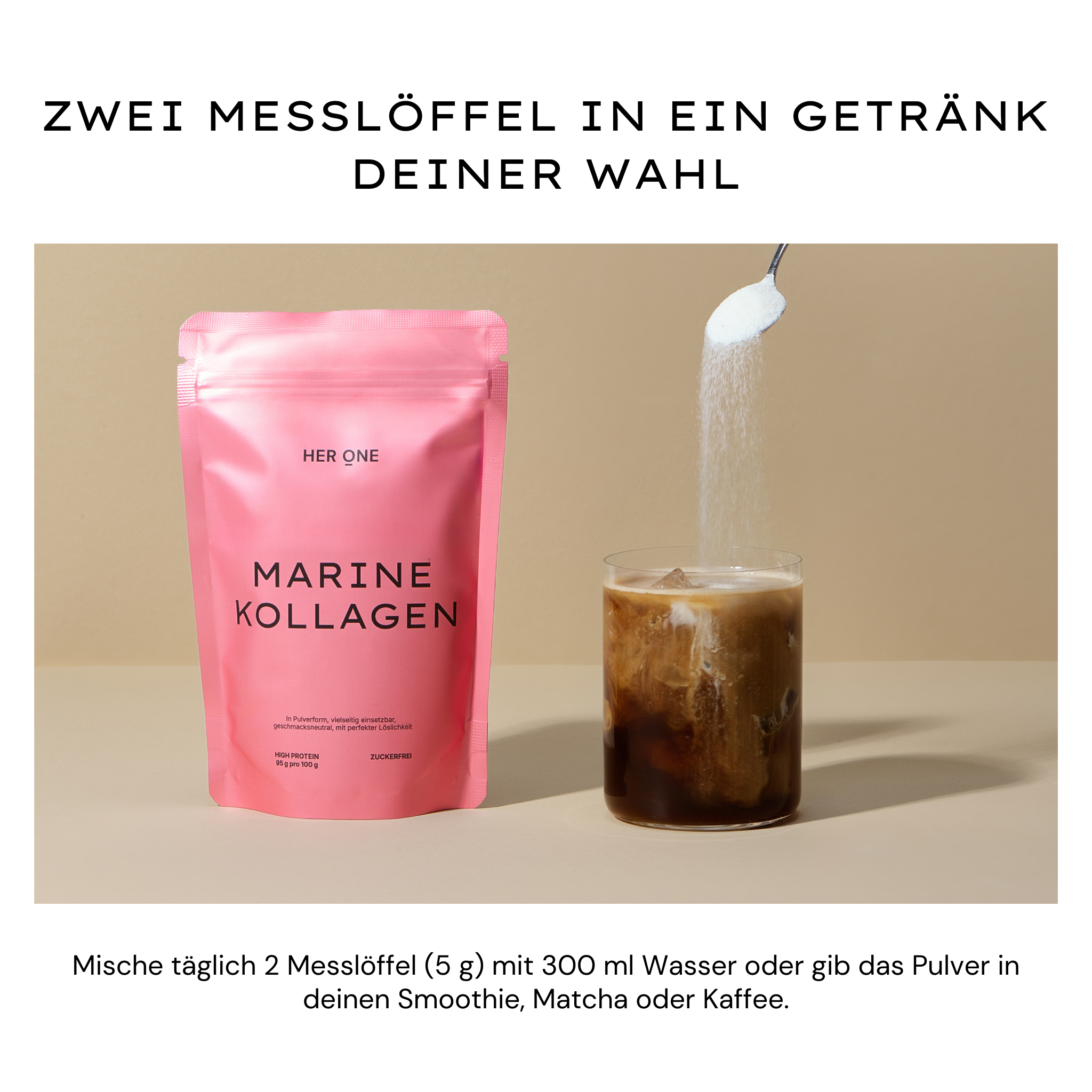 Marine Kollagen Pulver: Täglich zwei Messlöffel in Wasser, Kaffee oder Smoothie einrühren, leicht löslich und geschmacksneutral.
