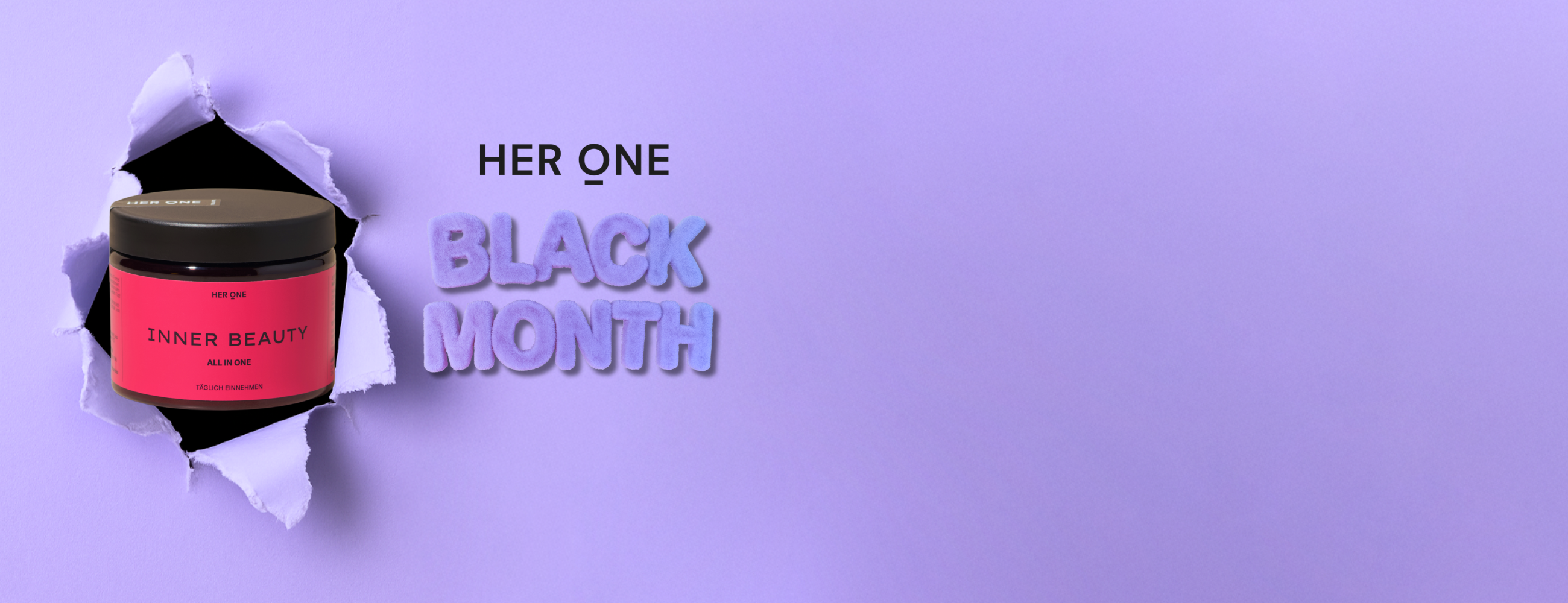 HER ONE INNER BEAUTY Produkt durch lila Papier gerissen. Black Month Angebot.