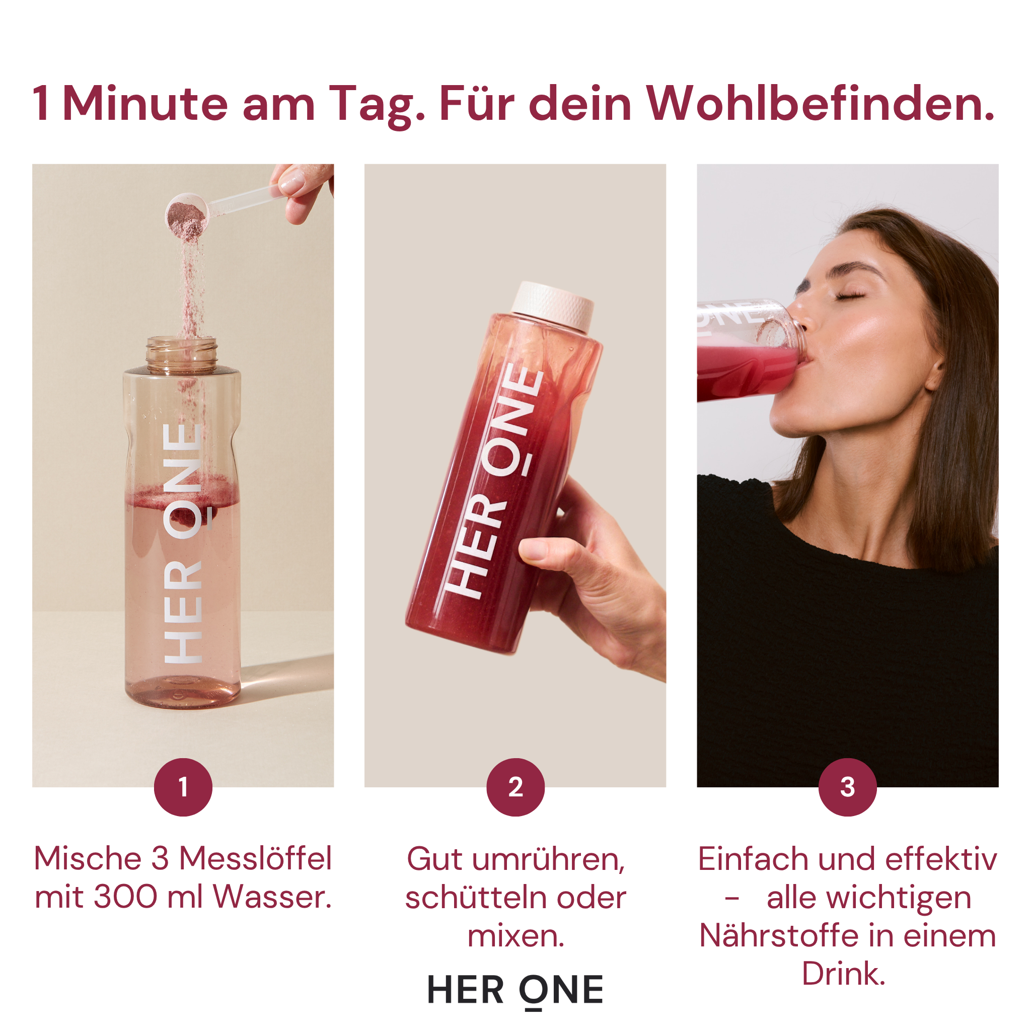 3-Schritt-Anleitung zur Einnahme: Pulver mischen, schütteln, trinken. Text: 1 Minute am Tag. Für dein Wohlbefinden.